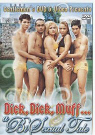 Dick, Dick, Muff : Bisexual Tale (98105.0)